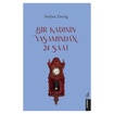 Bir Kadının Yaşamından 24 Saat Nareon - Görsel 1