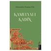 Kamelyalı Kadın - Görsel 1