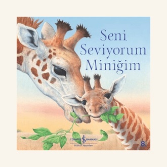Seni Seviyorum Miniğim