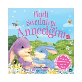 Hadi Sarılalım Anneciğim