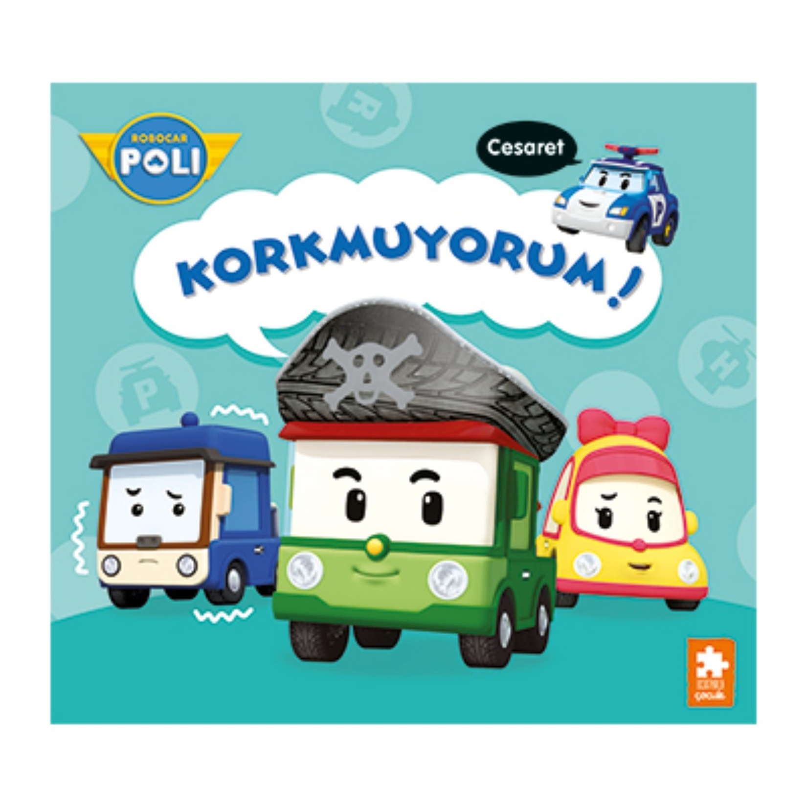 Robocar Poli-Korkmuyorum