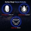 Kotex Regl Gece Külodu 2'li - Görsel 3