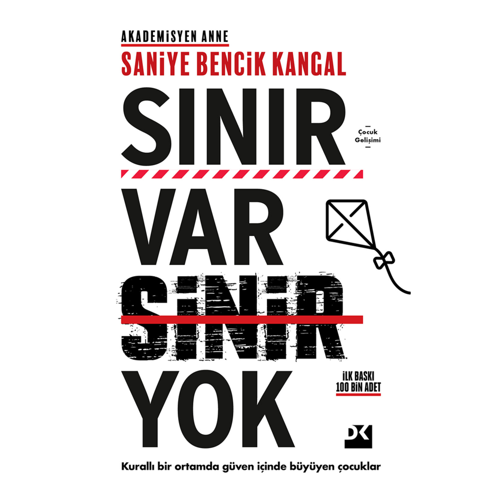 Sınır Var Sinir Yok - Saniye Bencik Kangal
