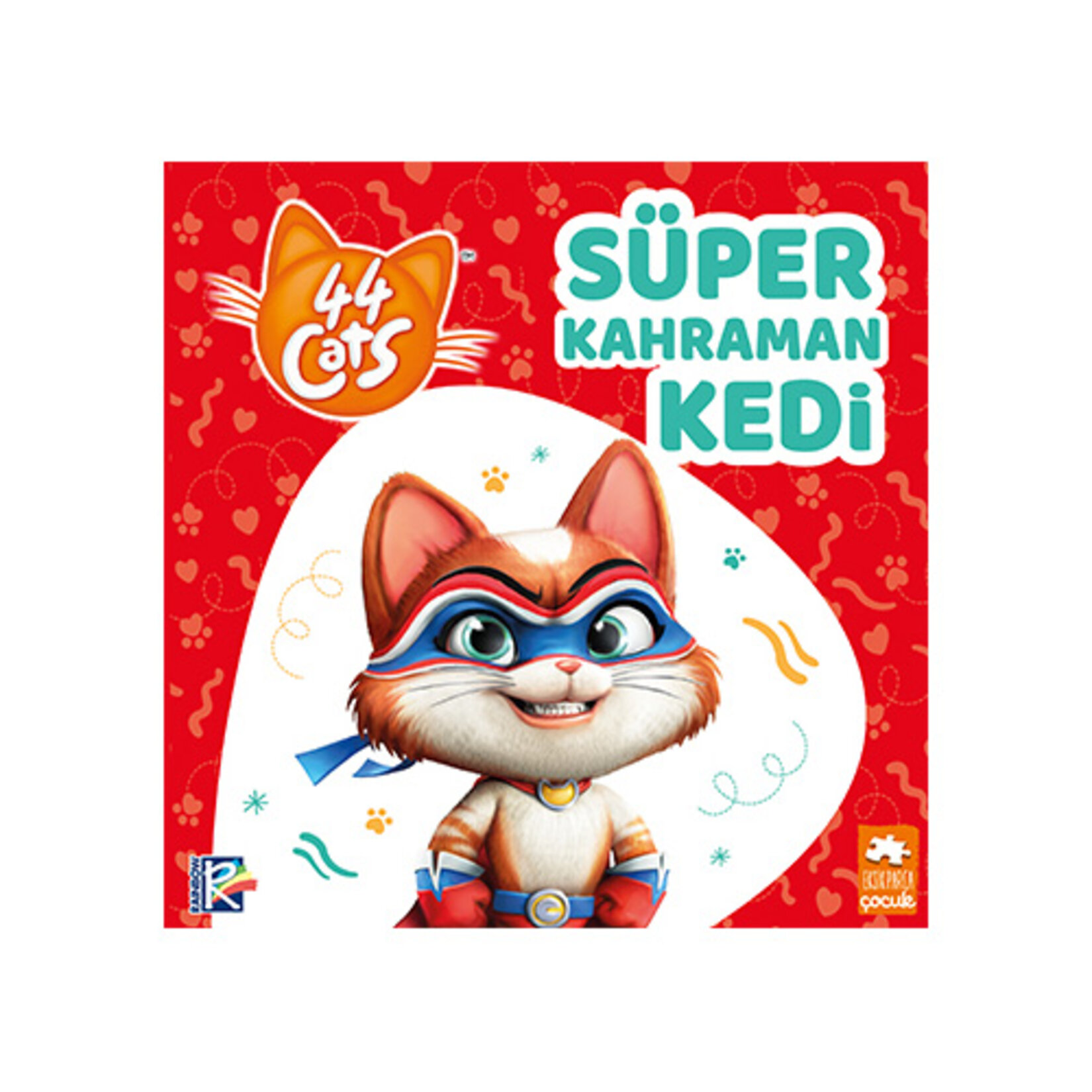 Kırk Dört Cats / Süper Kahraman Kedi