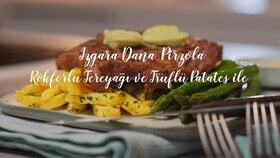 Rokforlu Tereyağı ve Trüflü Patates ile Izgara Dana Pirzola Tarifi