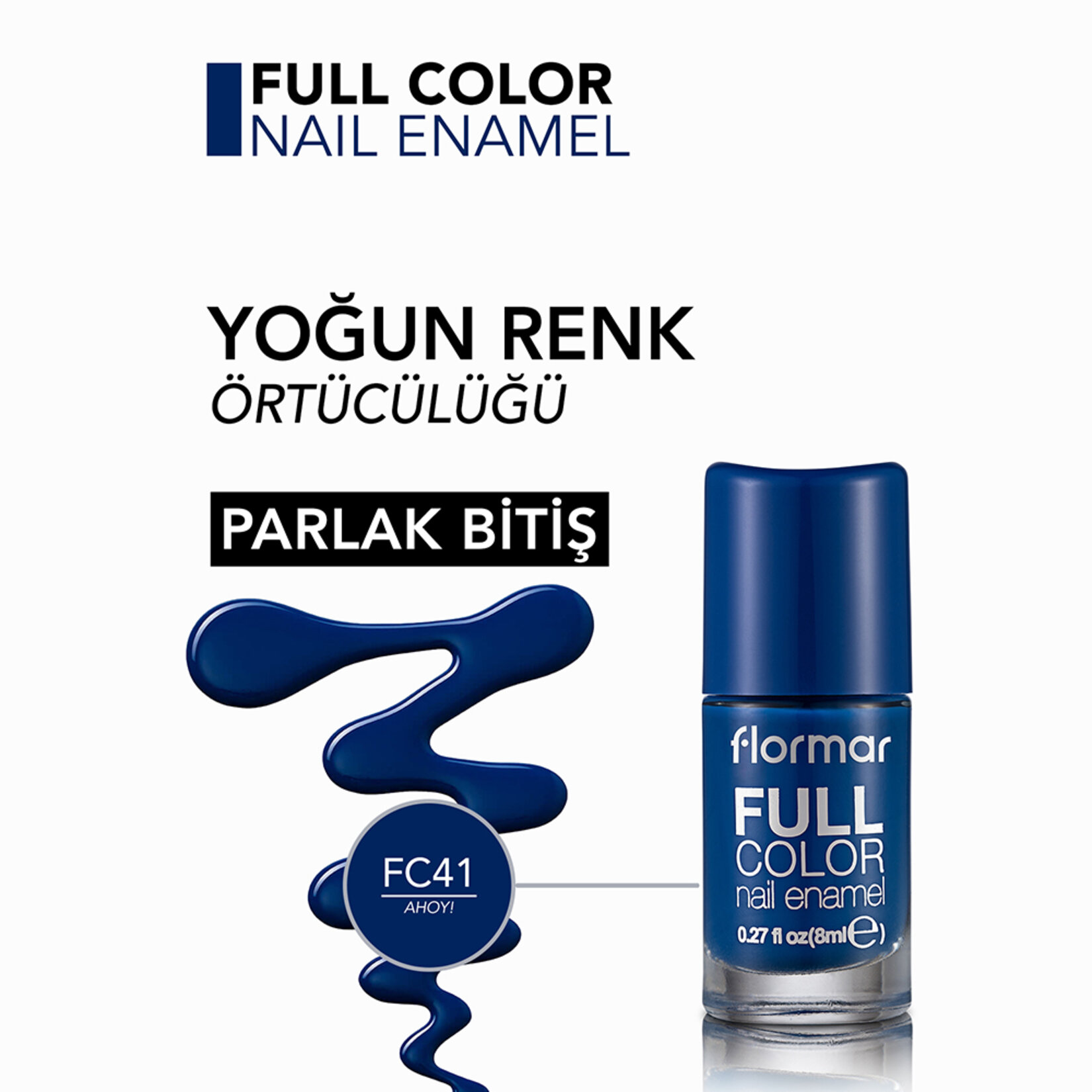 Flormar Full Color Yoğun Renk Veren İnce Yapılı Oje - FC41 Ahoy! - Görsel 4