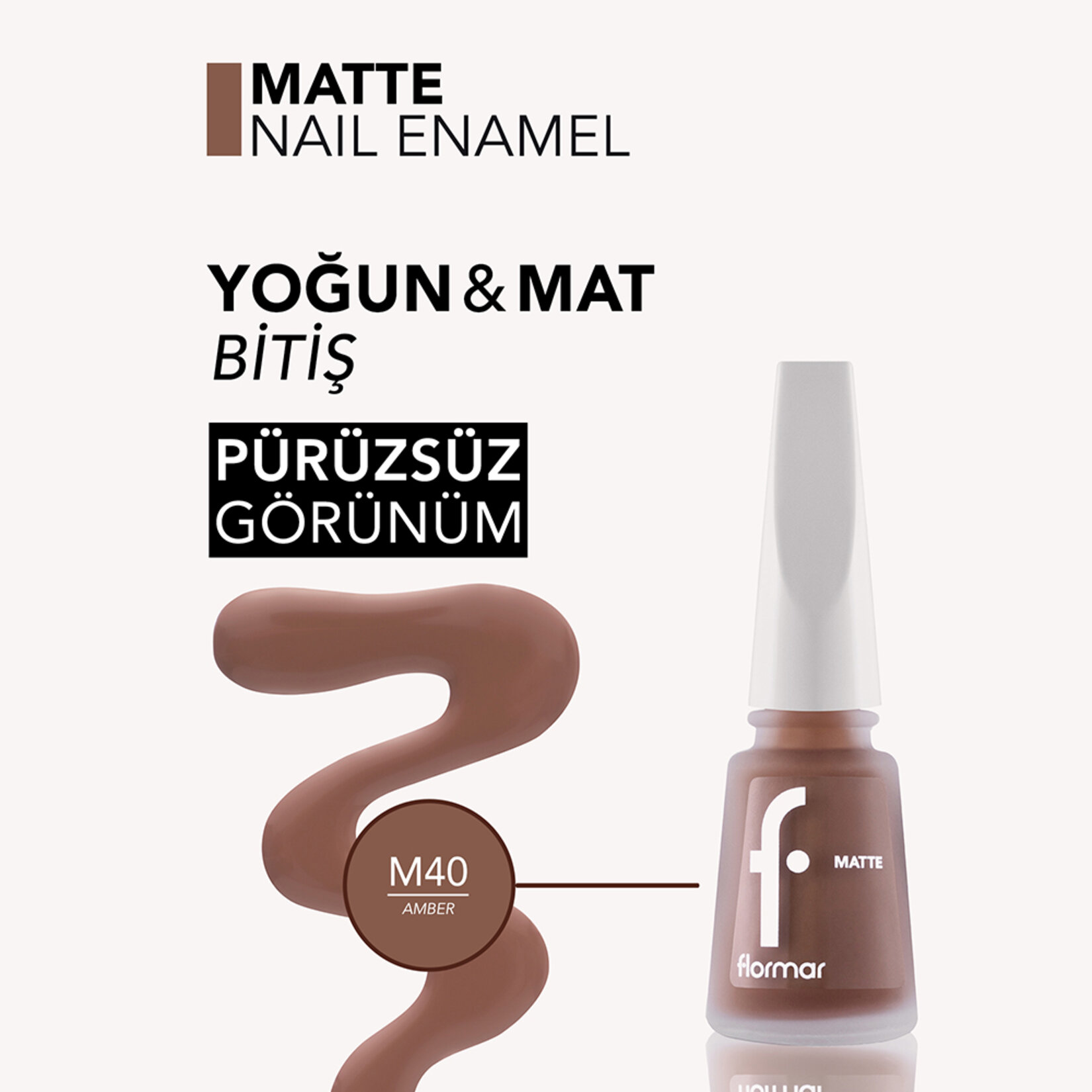 Flormar Matte Yoğun Renk Veren Uzun Süre Kalıcı Mat Oje - 040 Amber - Görsel 3