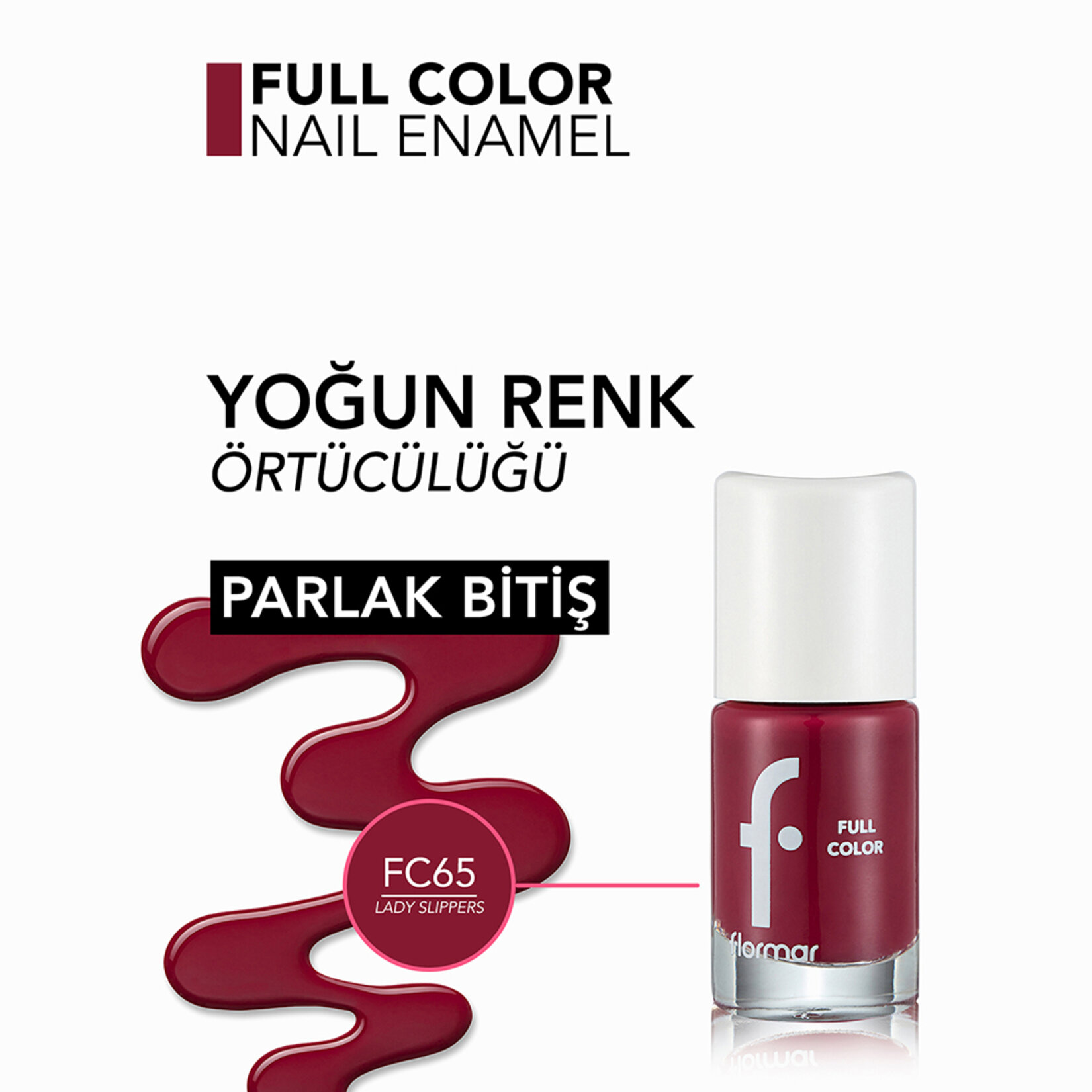 Flormar Full Color Yoğun Renk Veren İnce Yapılı Oje - FC65 Lady Slippers - Görsel 4