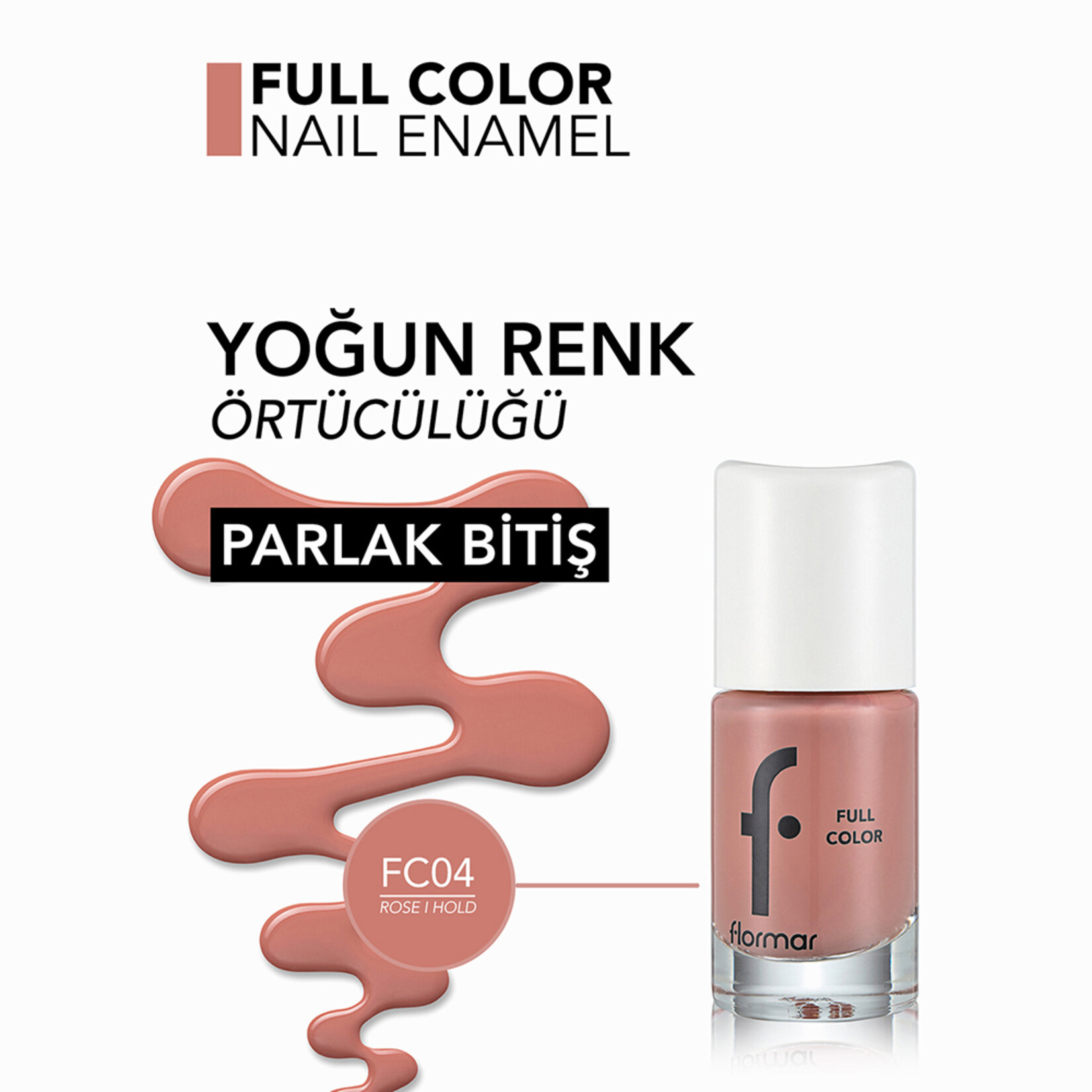 Flormar Full Color Yoğun Renk Veren İnce Yapılı Oje - FC04 Rose I Hold - Görsel 4