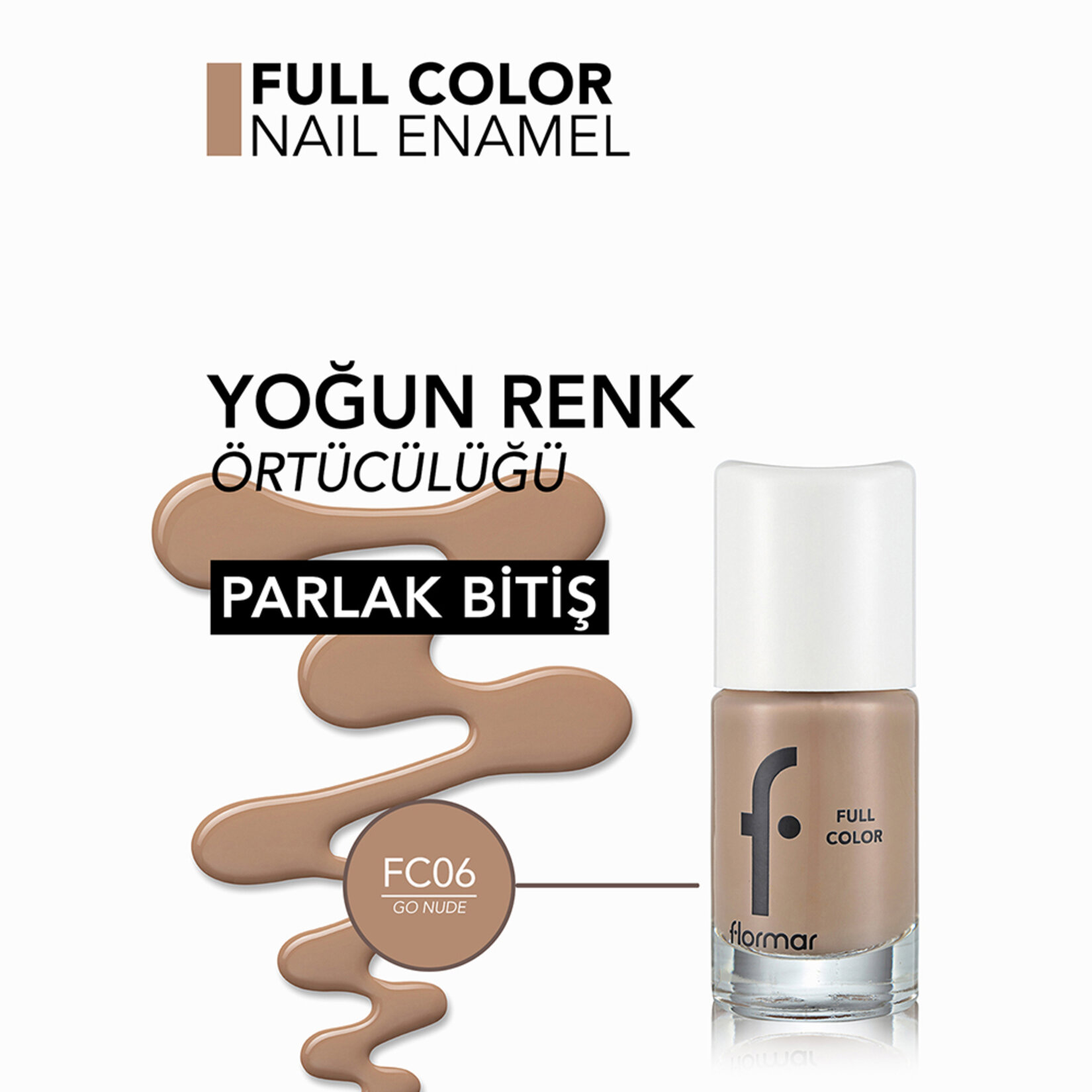 Flormar Full Color Yoğun Renk Veren İnce Yapılı Oje - FC06 Go Nude - Görsel 4