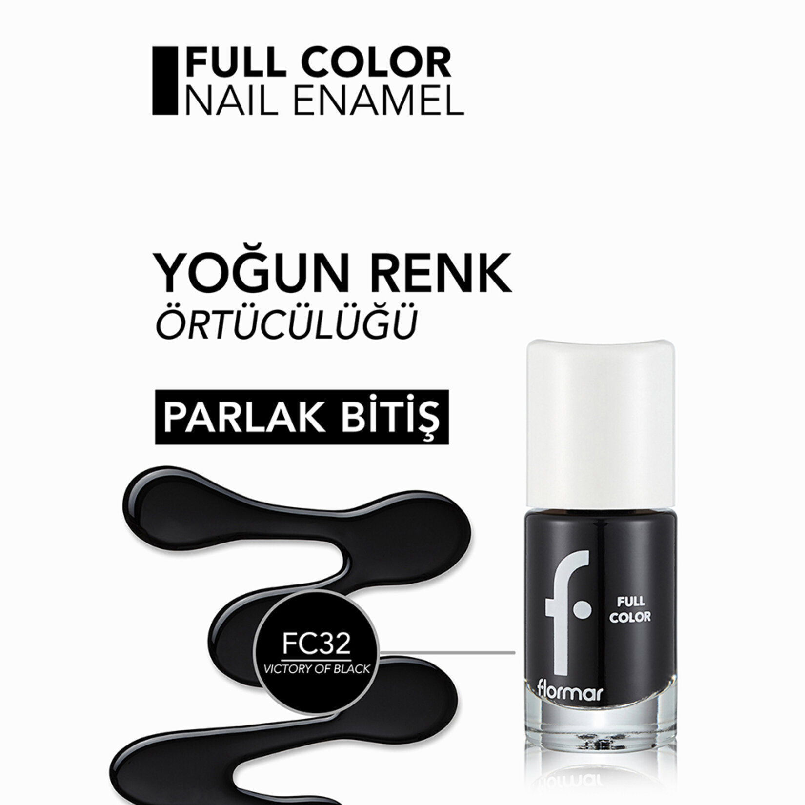 Flormar Full Color Yoğun Renk Veren İnce Yapılı Oje - FC32 Victory Of Black - Görsel 5