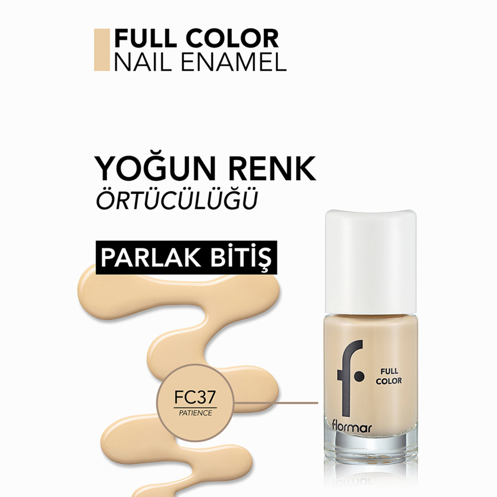 Flormar Full Color Yoğun Renk Veren İnce Yapılı Oje - FC37 Patience - Görsel 5
