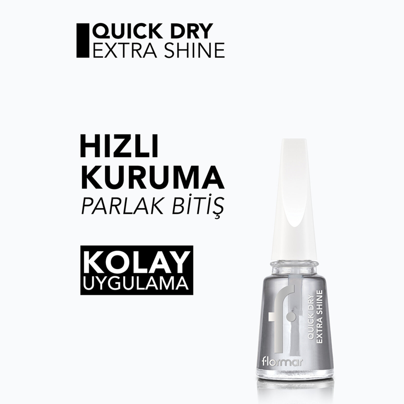 Flormar Quick Dry Extra Shine Hızlı Kurutan Yoğun Parlak Son Kat Tırnak