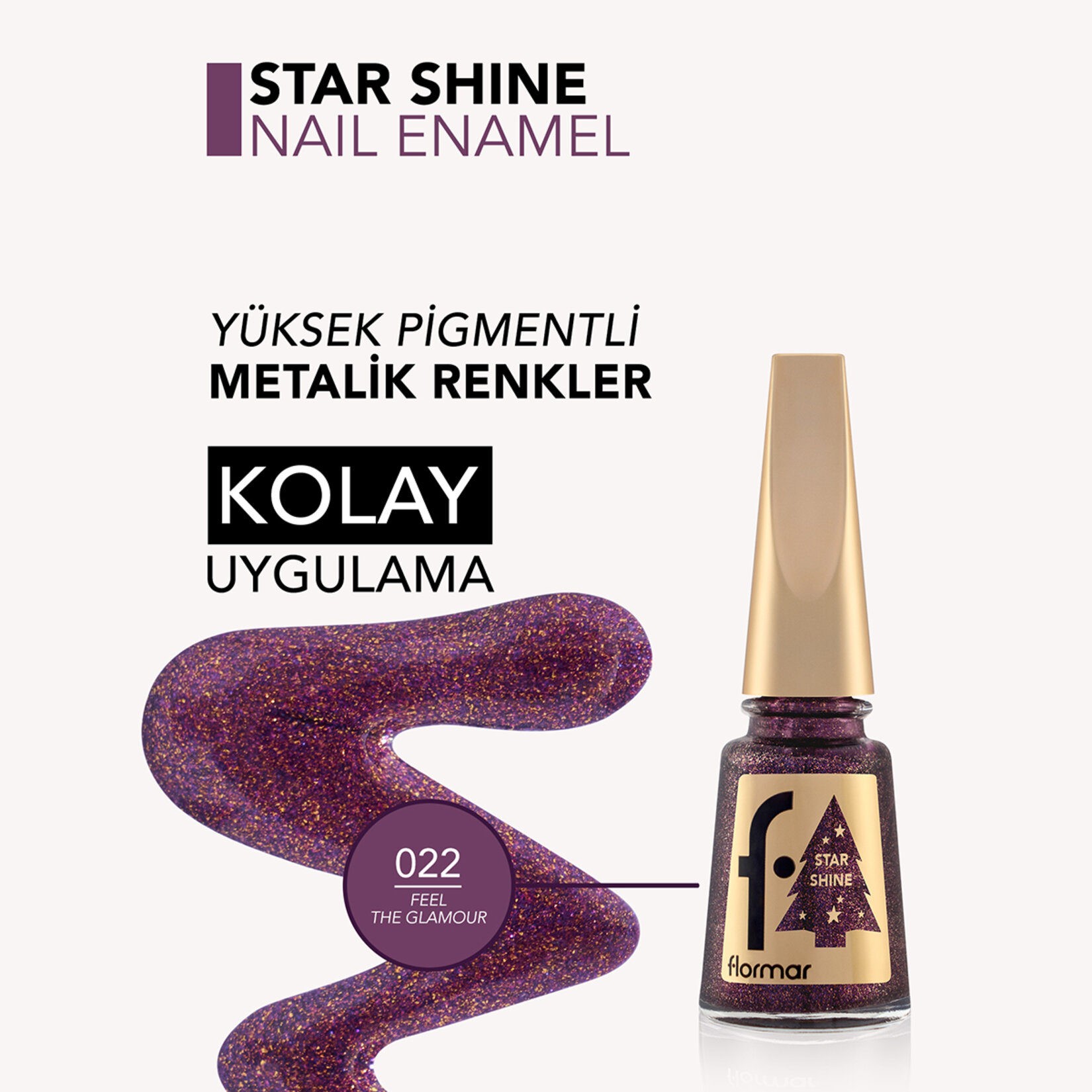Flormar Star Shine Yoğun Renk Veren Metalik Oje - 022 Feel The Glamor - Görsel 4