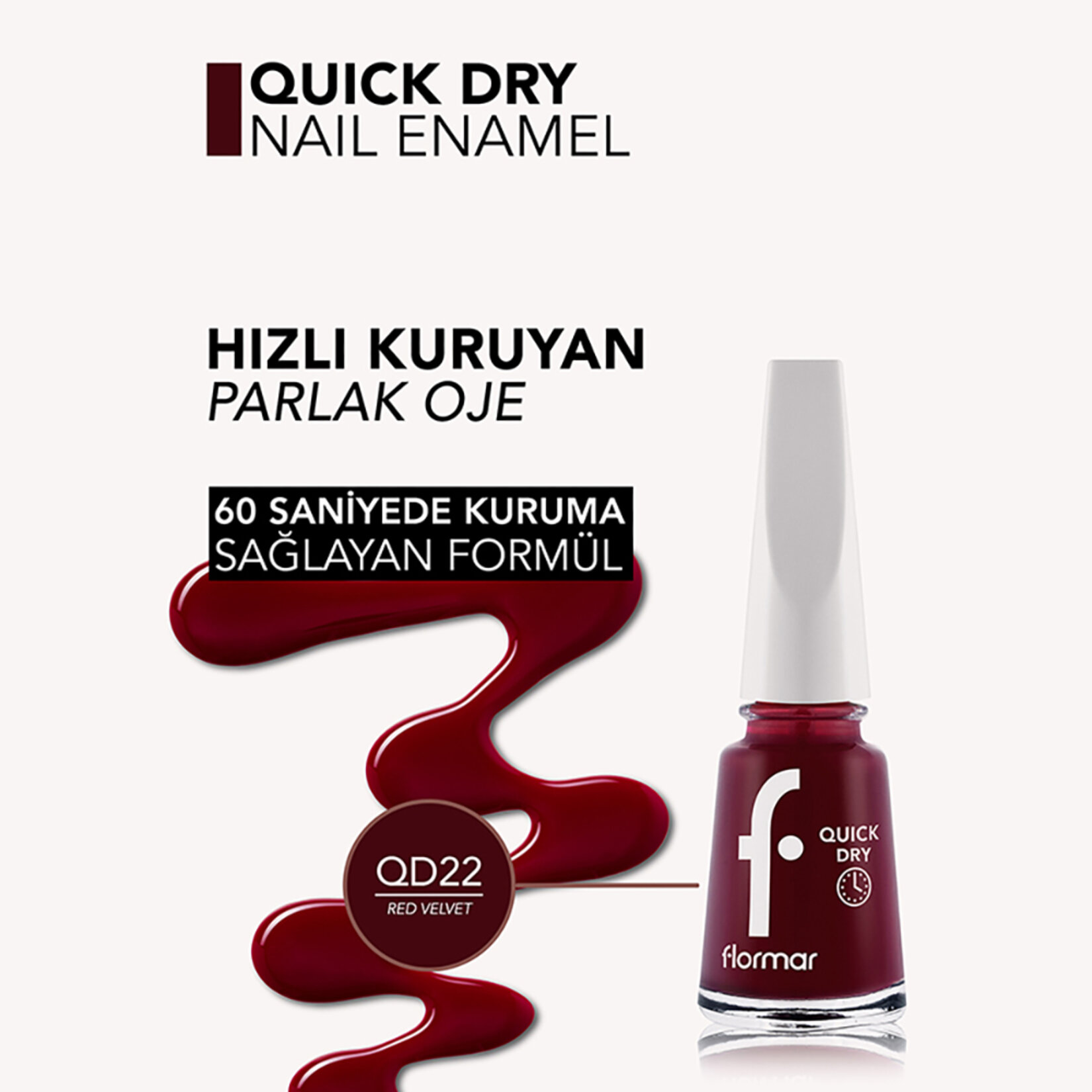 Flormar Quick Dry Çabuk Kuruyan İnce Yapılı Oje - 022 Red Velvet - Görsel 4