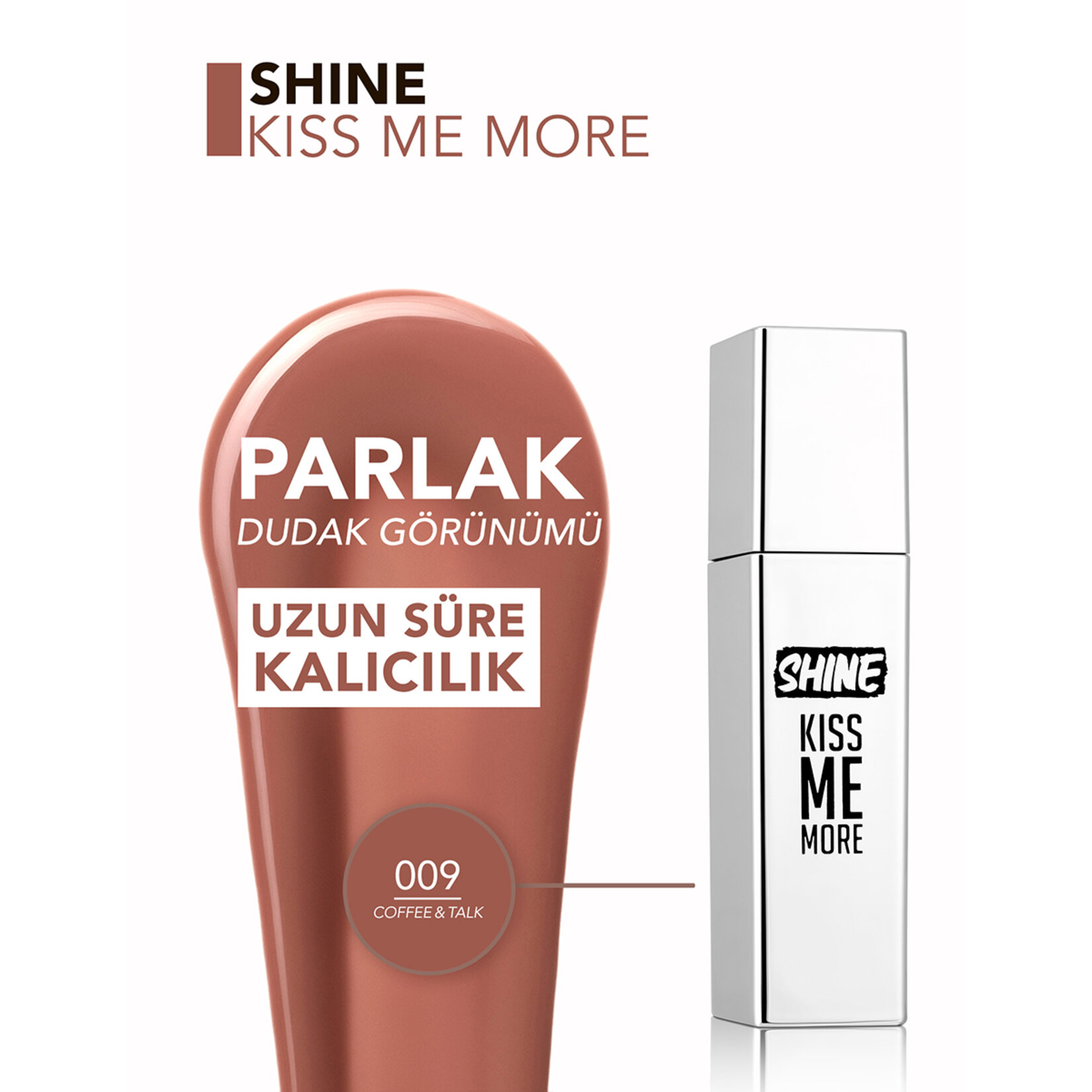 Flormar Shine Kiss Me More Lls-009 Coffee & Talk - Görsel 4