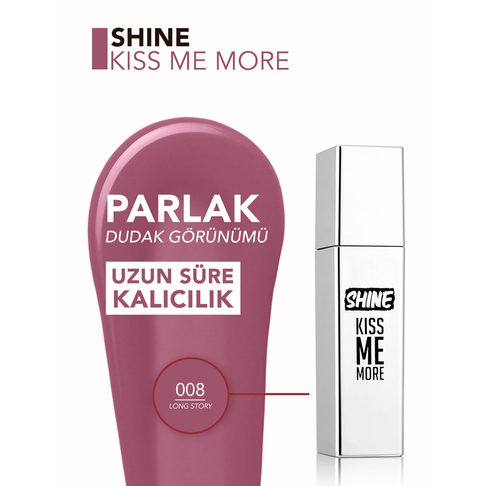 Flormar Shine Kiss Me More Lls-008 Long Story - Görsel 4