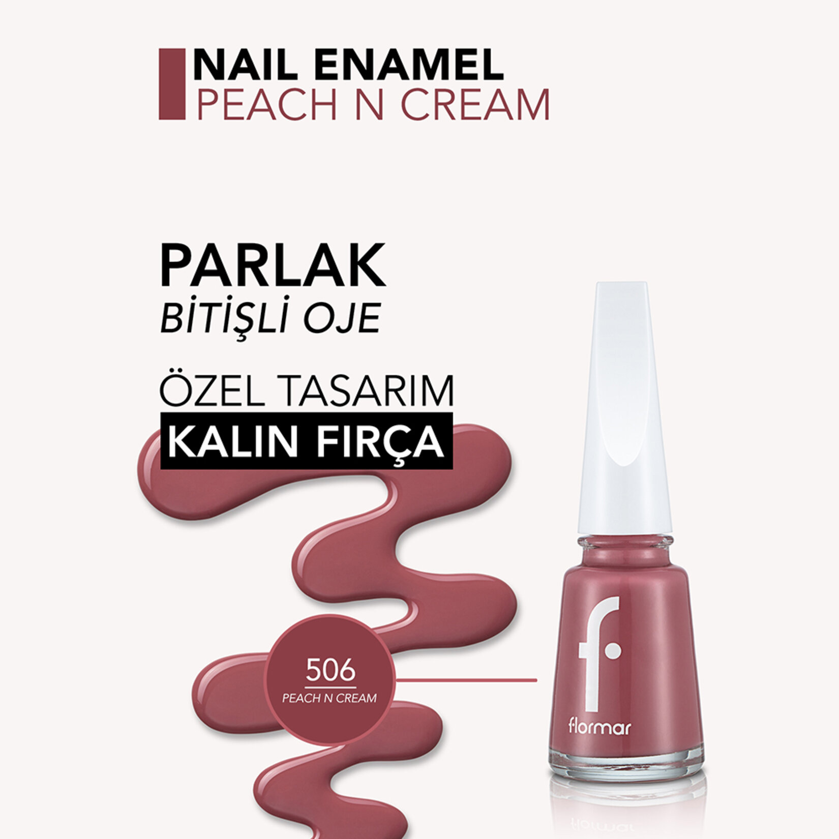 Flormar Nail Enamel Uzun Süre Kalıcı Besleyici Oje - 506 Peach N Cream - Görsel 5