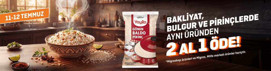 Migros Bakliyat, Bulgur ve Pirinçlerde Aynı Üründen 2 Al 1 Öde