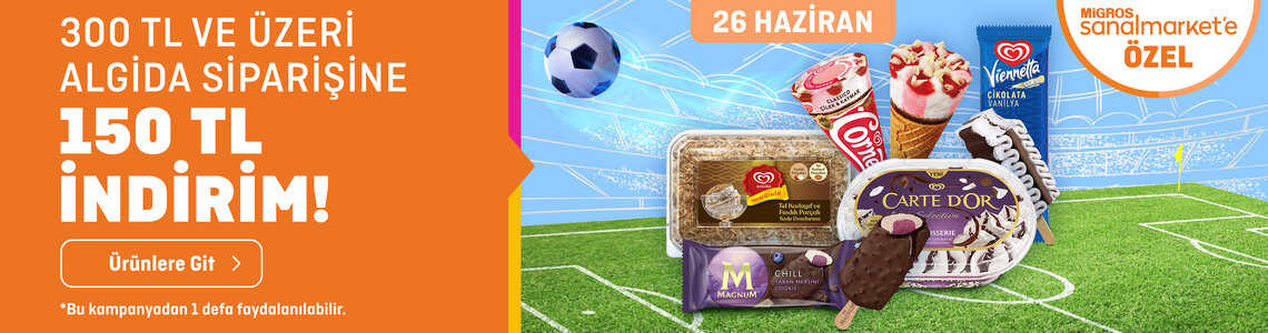 300 TL ve üzeri Algida siparişine 150 TL İndirim!