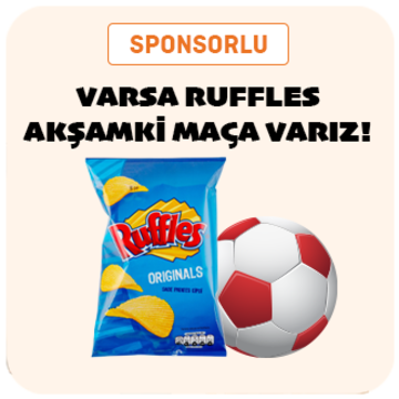 Varsa Ruffles Maça Varız!