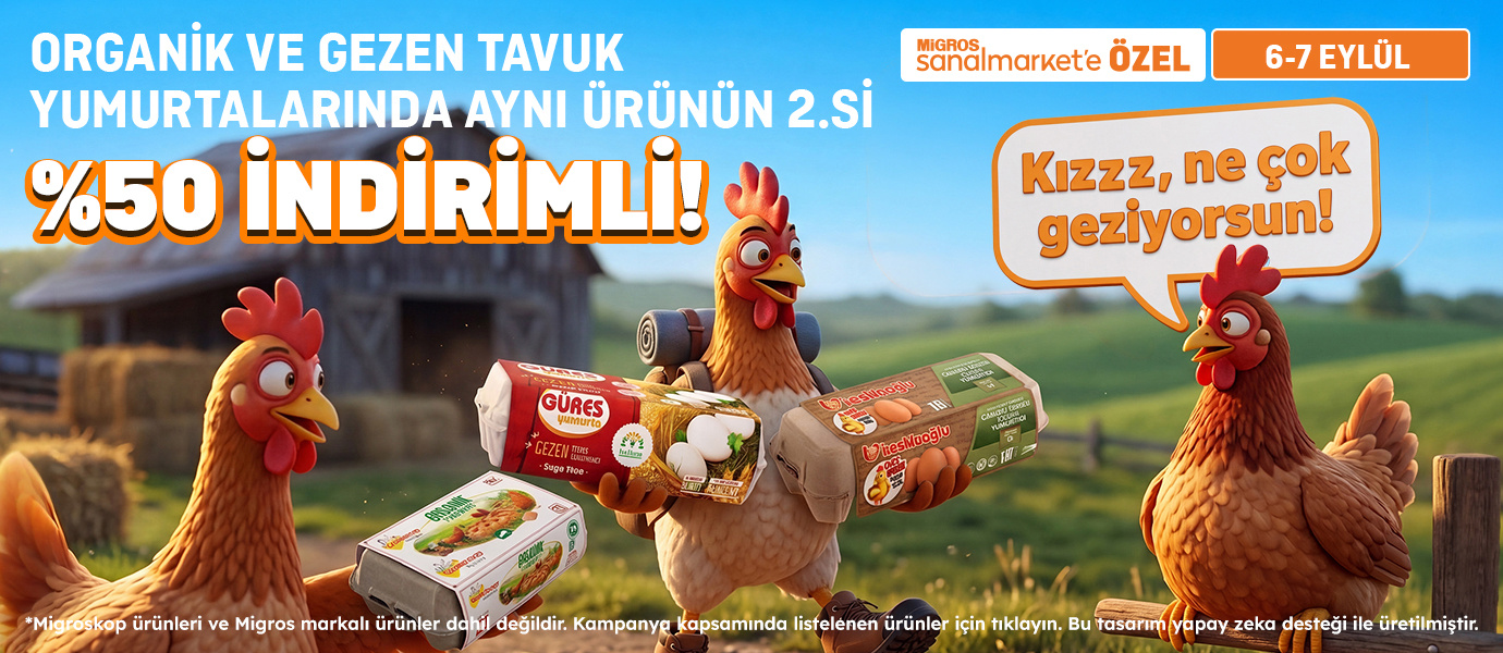 Migros: Organik ve Gezen Tavuk Yumurtalarında 2 Al 1.5 Öde