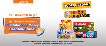 TON BALIKLARINDA İKİ ÖDE BİRİ MONEY HEDİYE