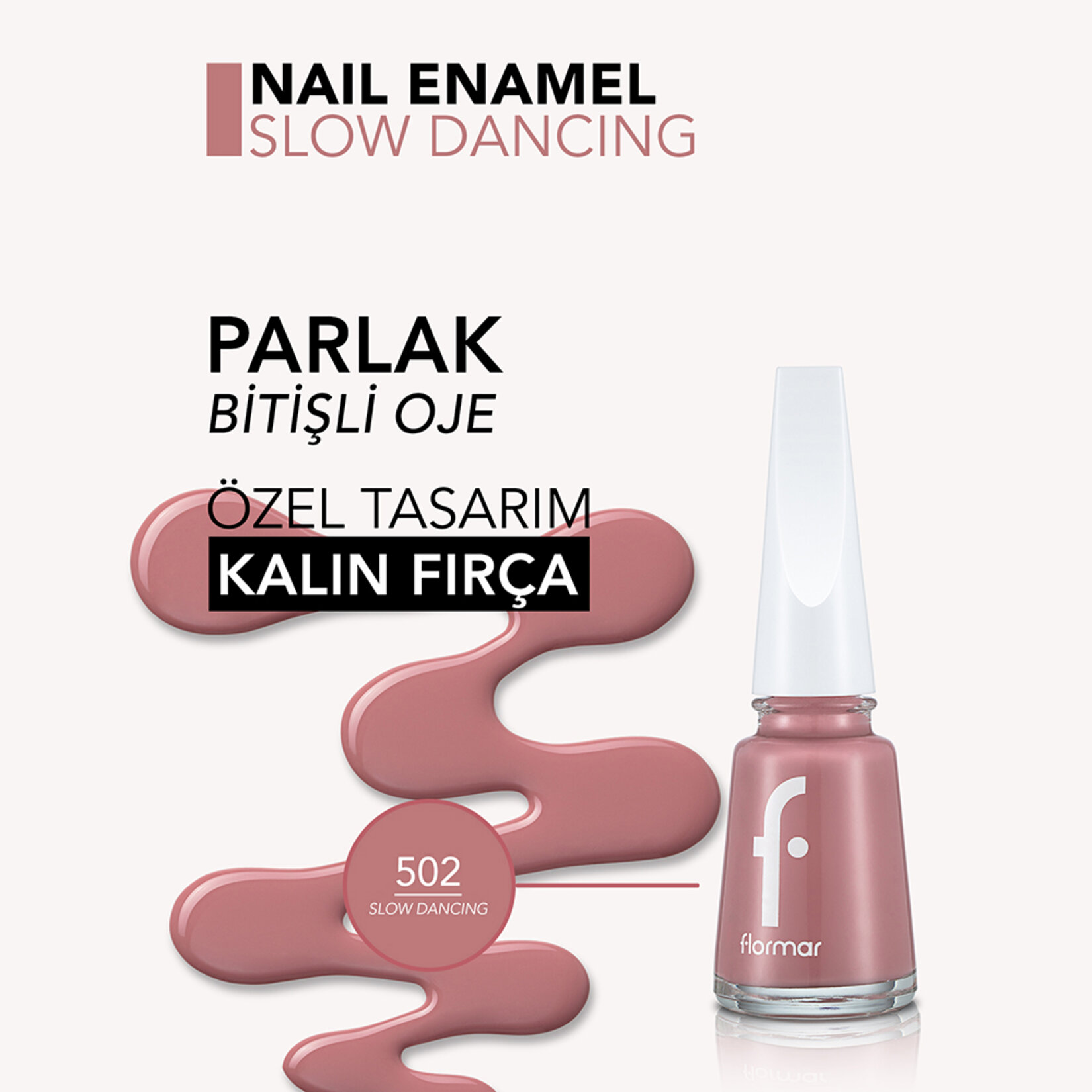 Flormar Nail Enamel Uzun Süre Kalıcı Besleyici Oje - 502 Slow Dancing - Görsel 5