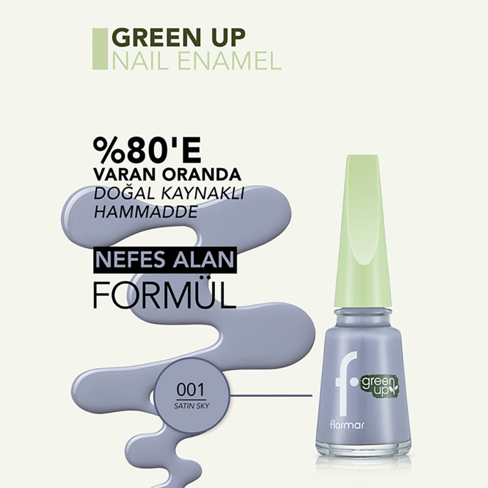 Flormar Green Up Vegan Formüllü Nefes Alabilen Oje - 001 Satin Sky - Görsel 4