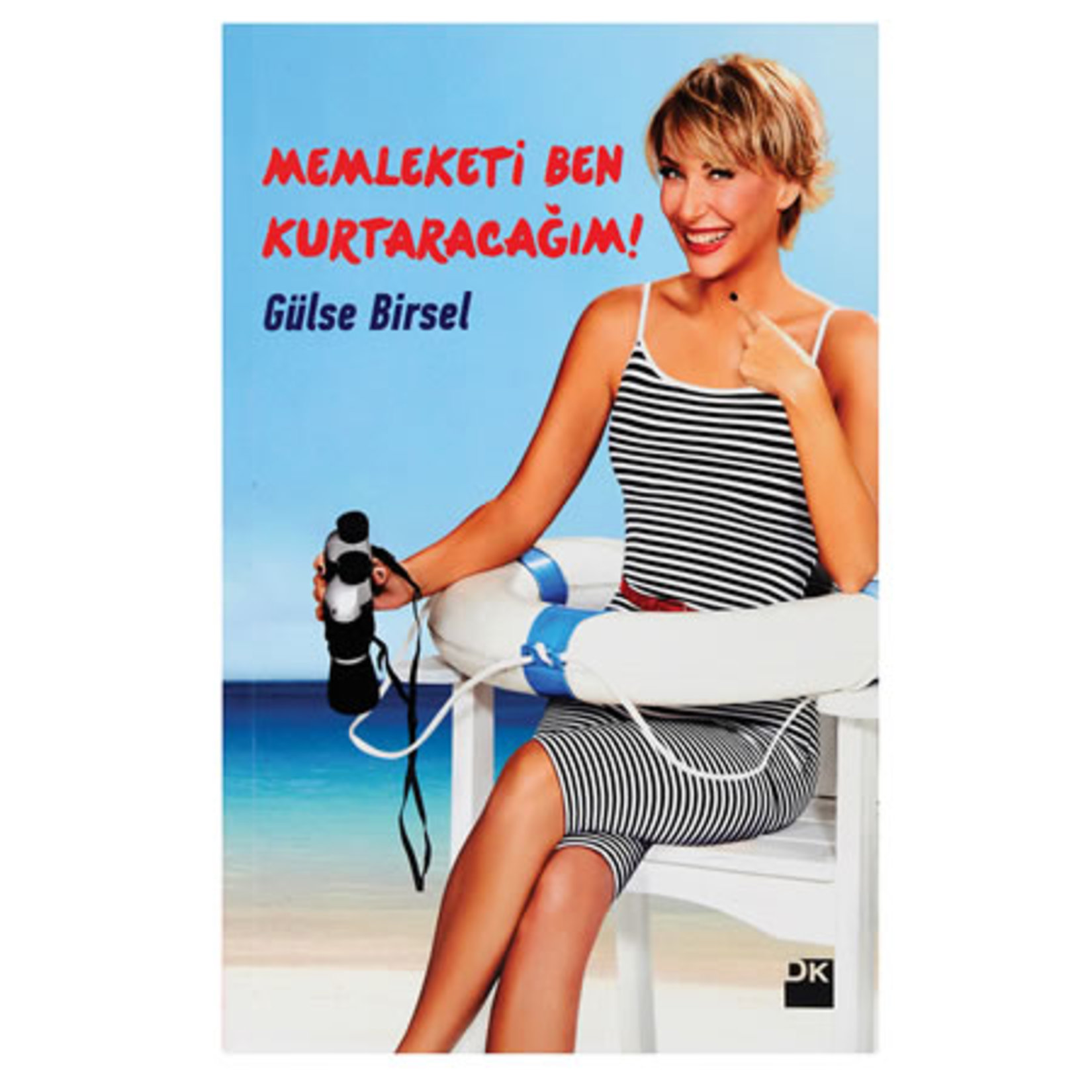 Memleketi Ben Kurtaracağım! Gülse Birsel