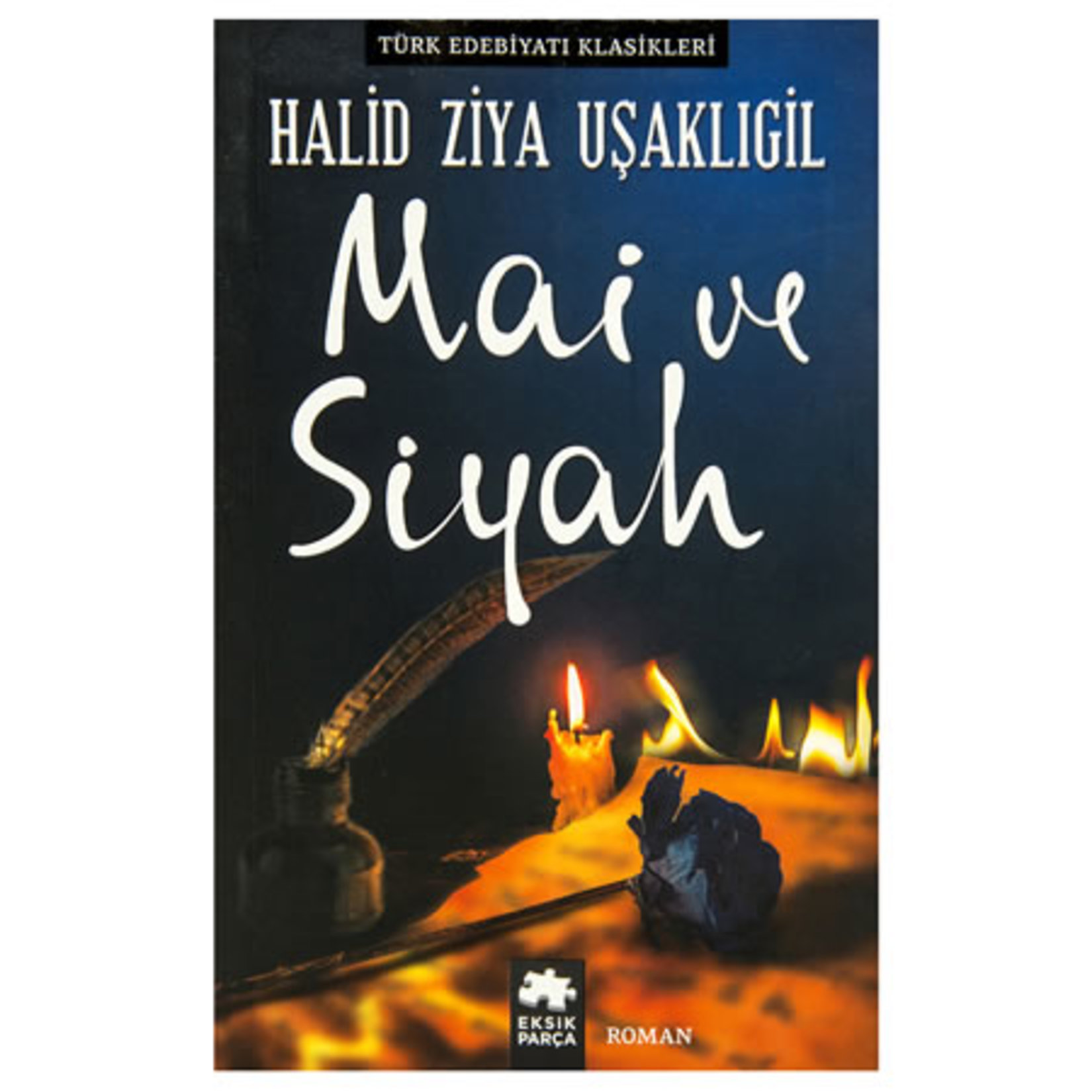 Mai Ve Siyah Halid Ziya Uşaklıgil