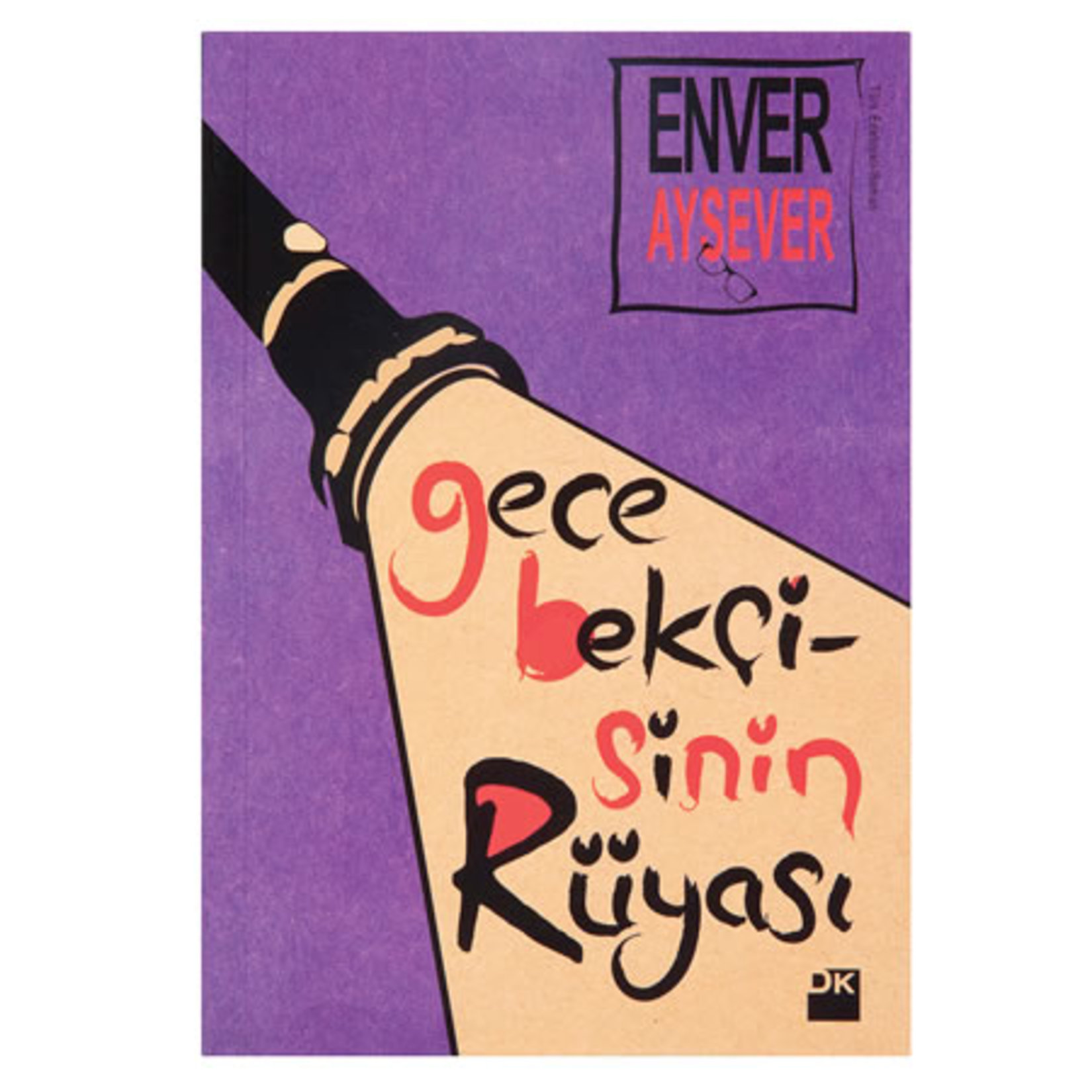 Gece Bekçisinin Rüyası Enver Aysever