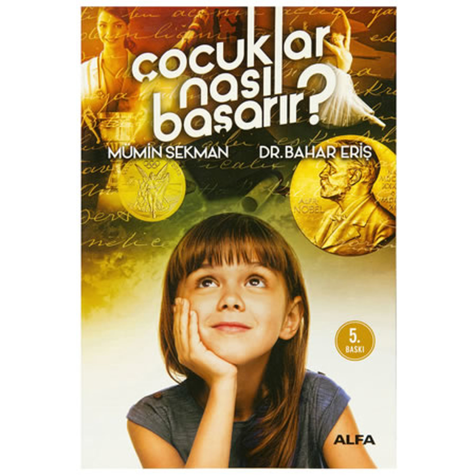 Çocuklar Nasıl Başarır Mümin Sekman & Bahar Eriş
