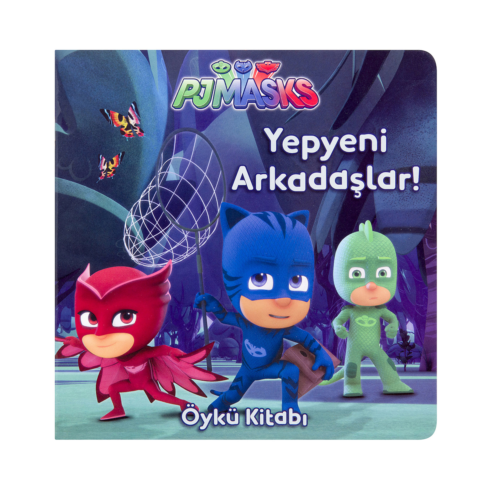 Pj Maskeliler Yepyeni Arkadaşlar! Öykü Kitabı