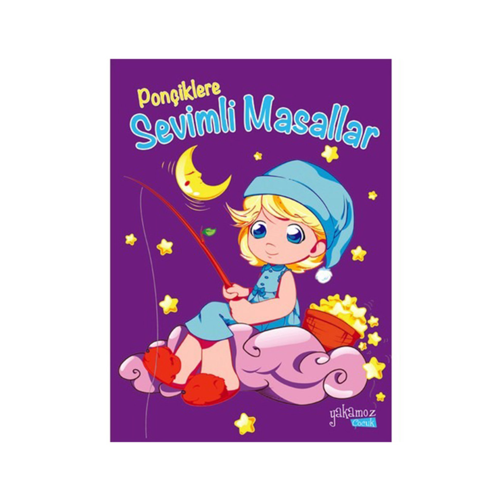 Ponçiklere Sevimli Masallar Ender Haluk Derinc