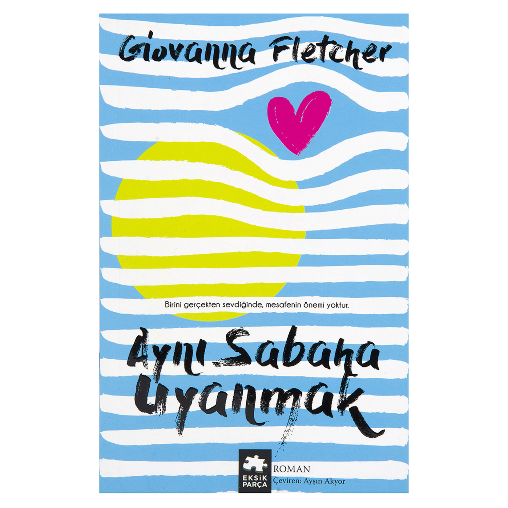 Aynı Sabaha Uyanmak Giovanna Fletcher