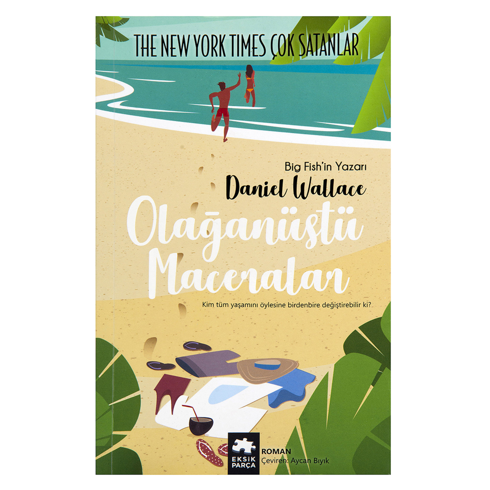 Olağanüstü Maceralar Daniel Wallace