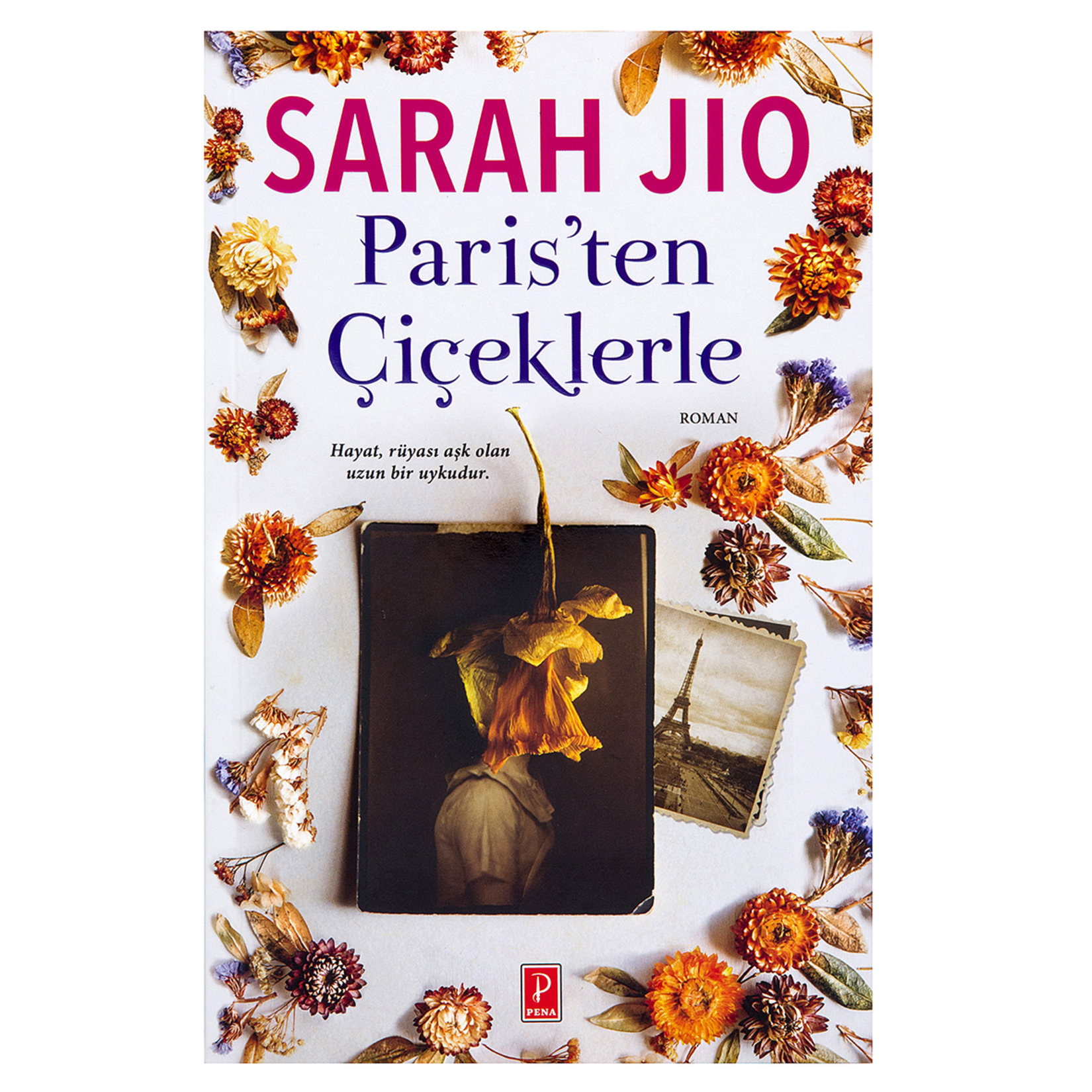 Paristen Çiçeklerle Sarah Jio