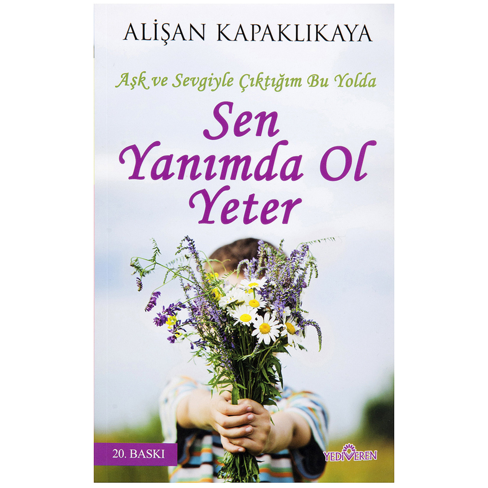 Sen Yanımda Ol Yeter Alişan Kapaklıkaya