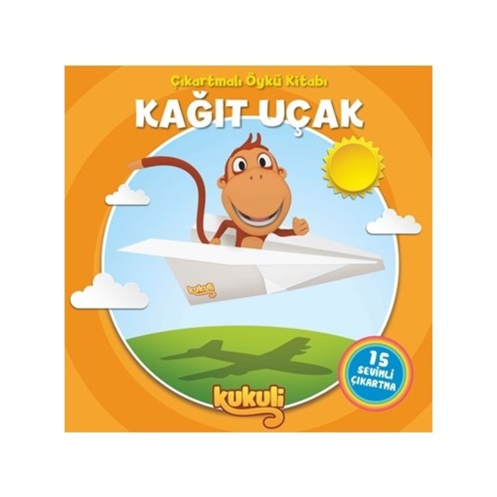 Kukuli - Kağıt Uçak- Çıkartmalı Öykü Kitabı