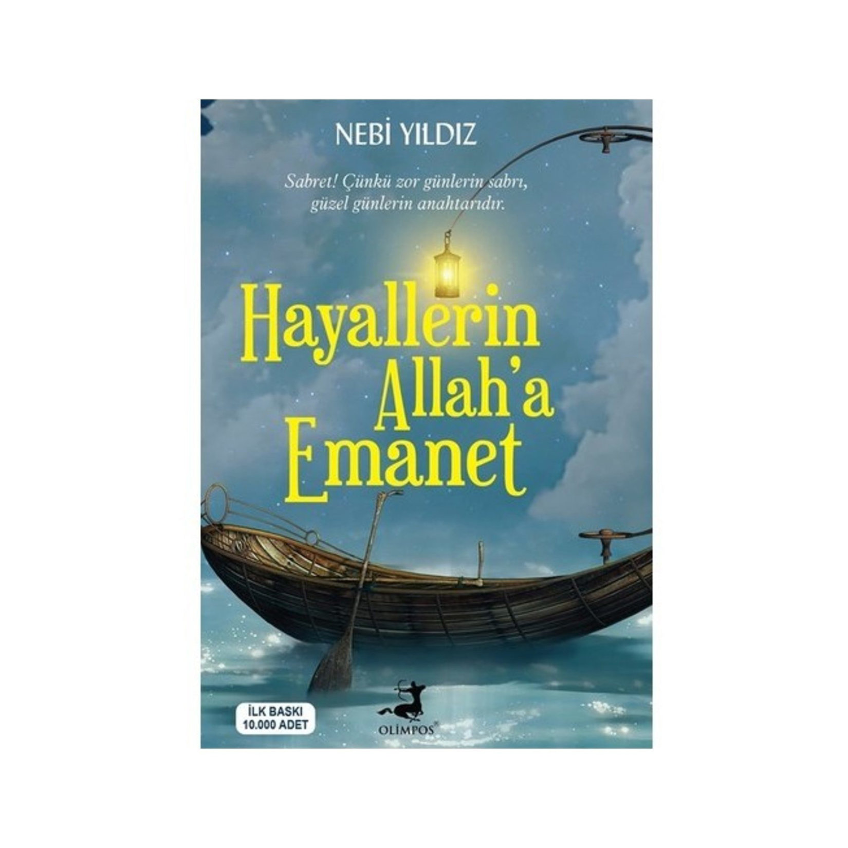 Hayallerin Allah'a Emanet Nebi Yıldız