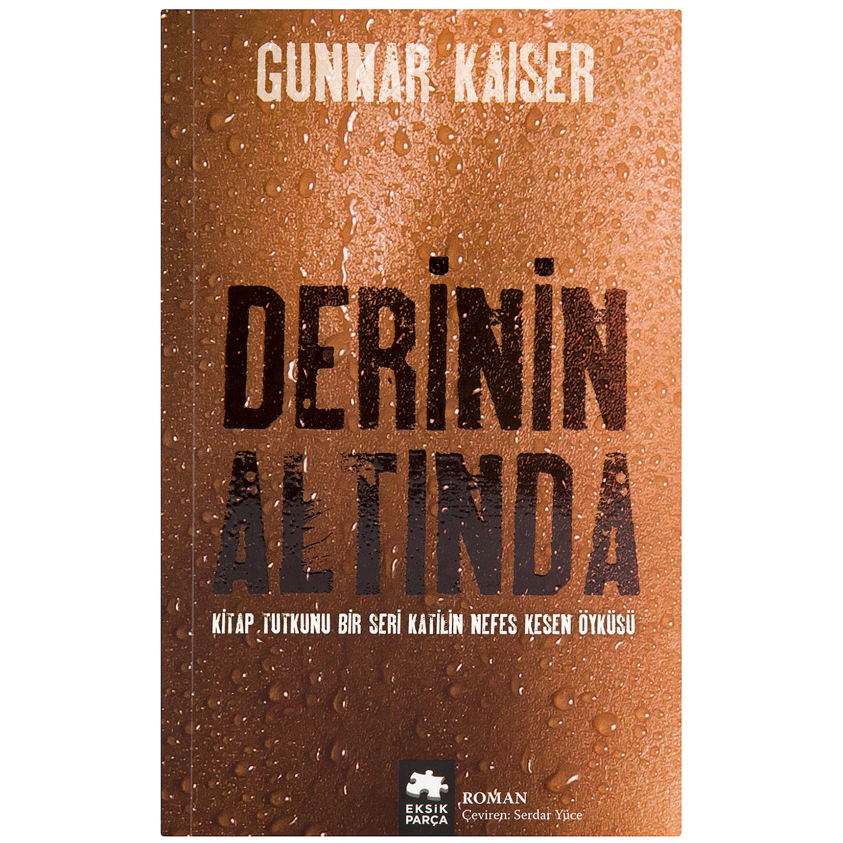 Derinin Altında Gunnar Kaiser