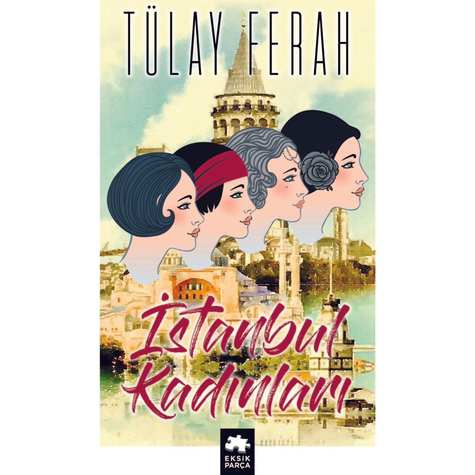 İstanbul Kadınları Tülay Ferah
