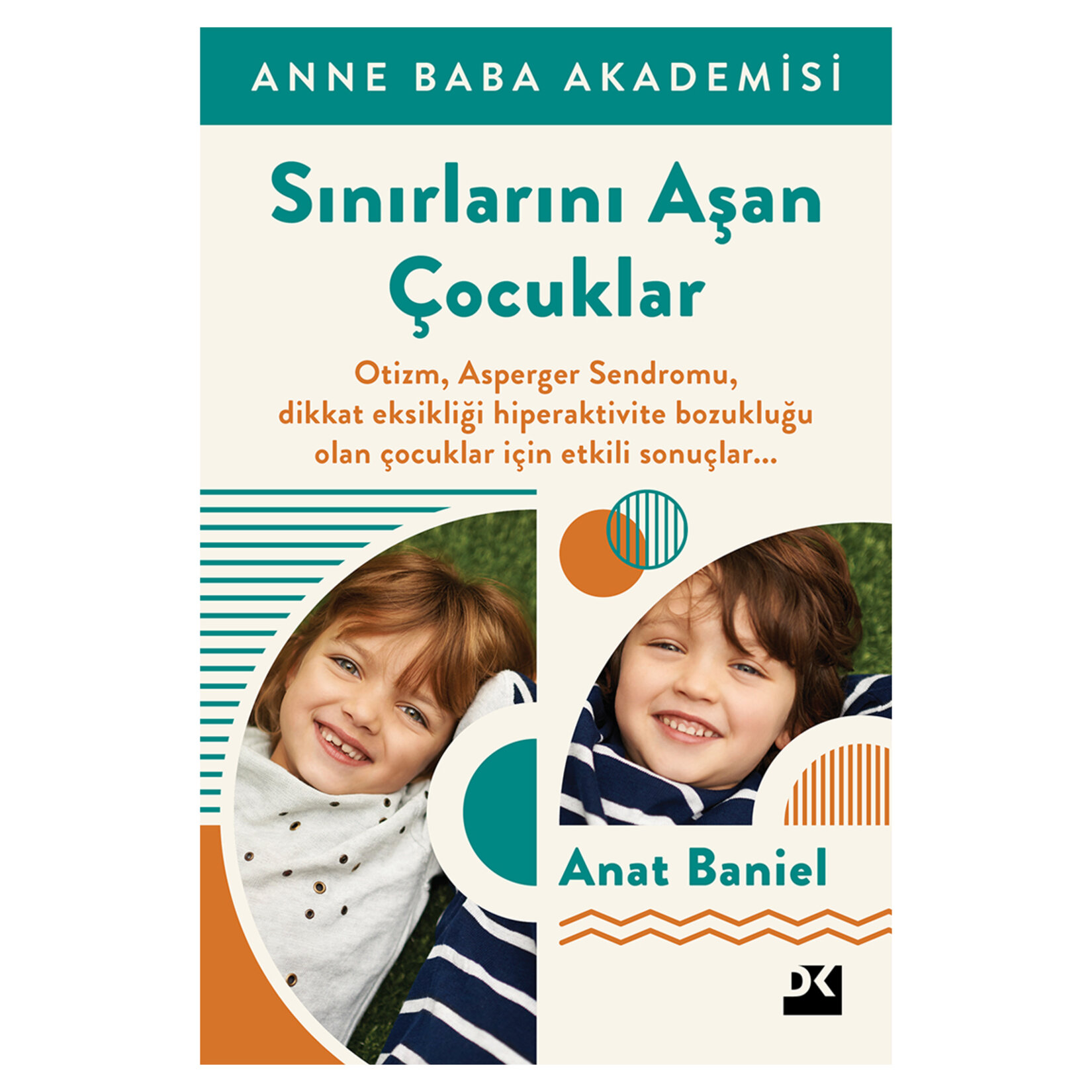 Sınırlarını Aşan Çocuklar Anat Baniel