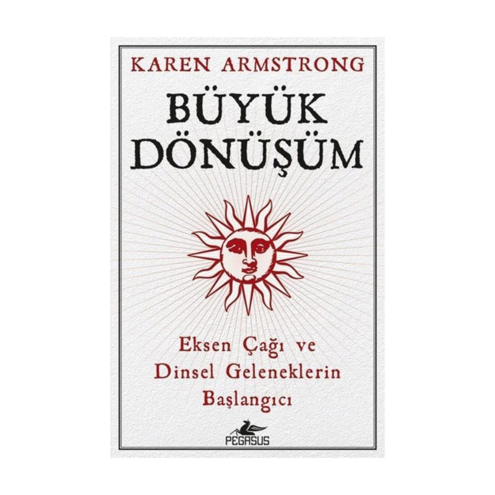 Büyük Dönüşüm Karen Armstrong