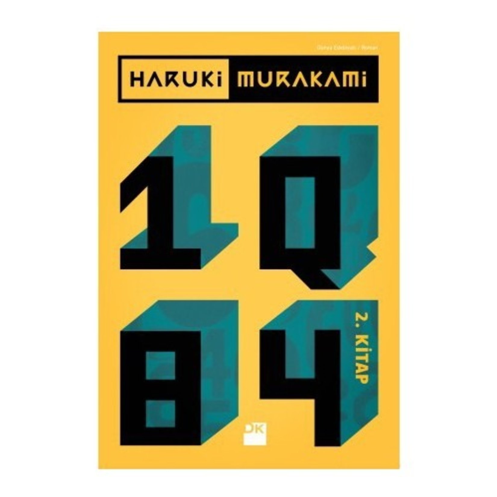 Bir Q 84 - 2. Kitap Haruki Murakami