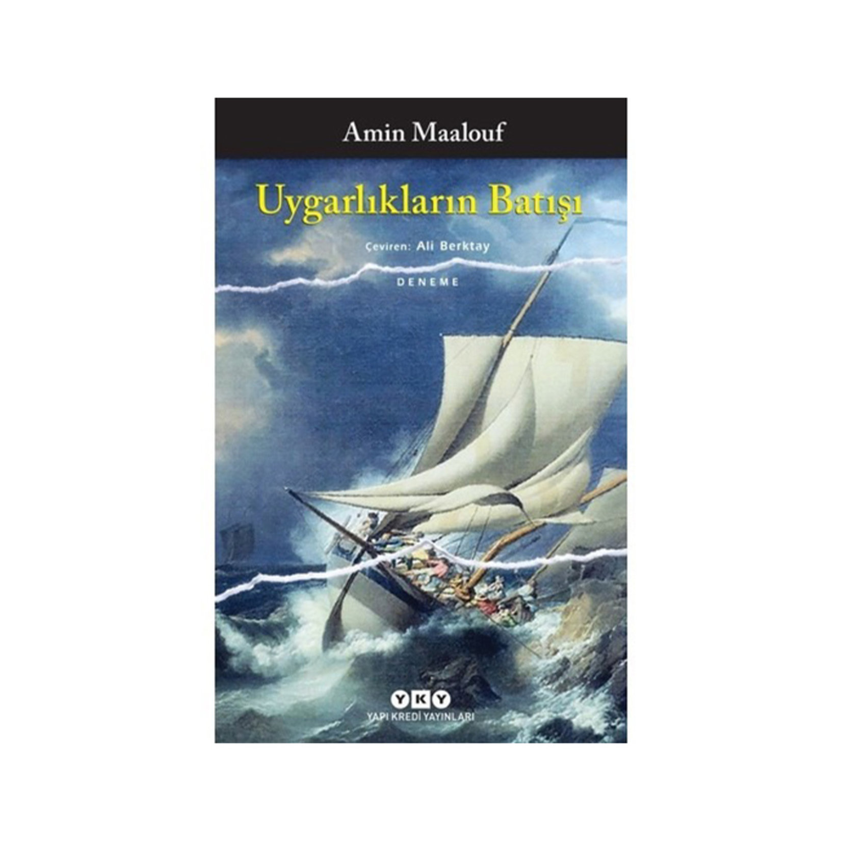 Uygarlıkların Batışı Amin Maalouf