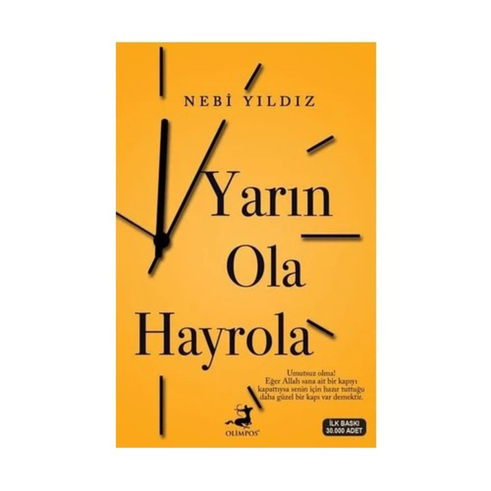 Yarın Ola Hayrola Nebi Yıldız