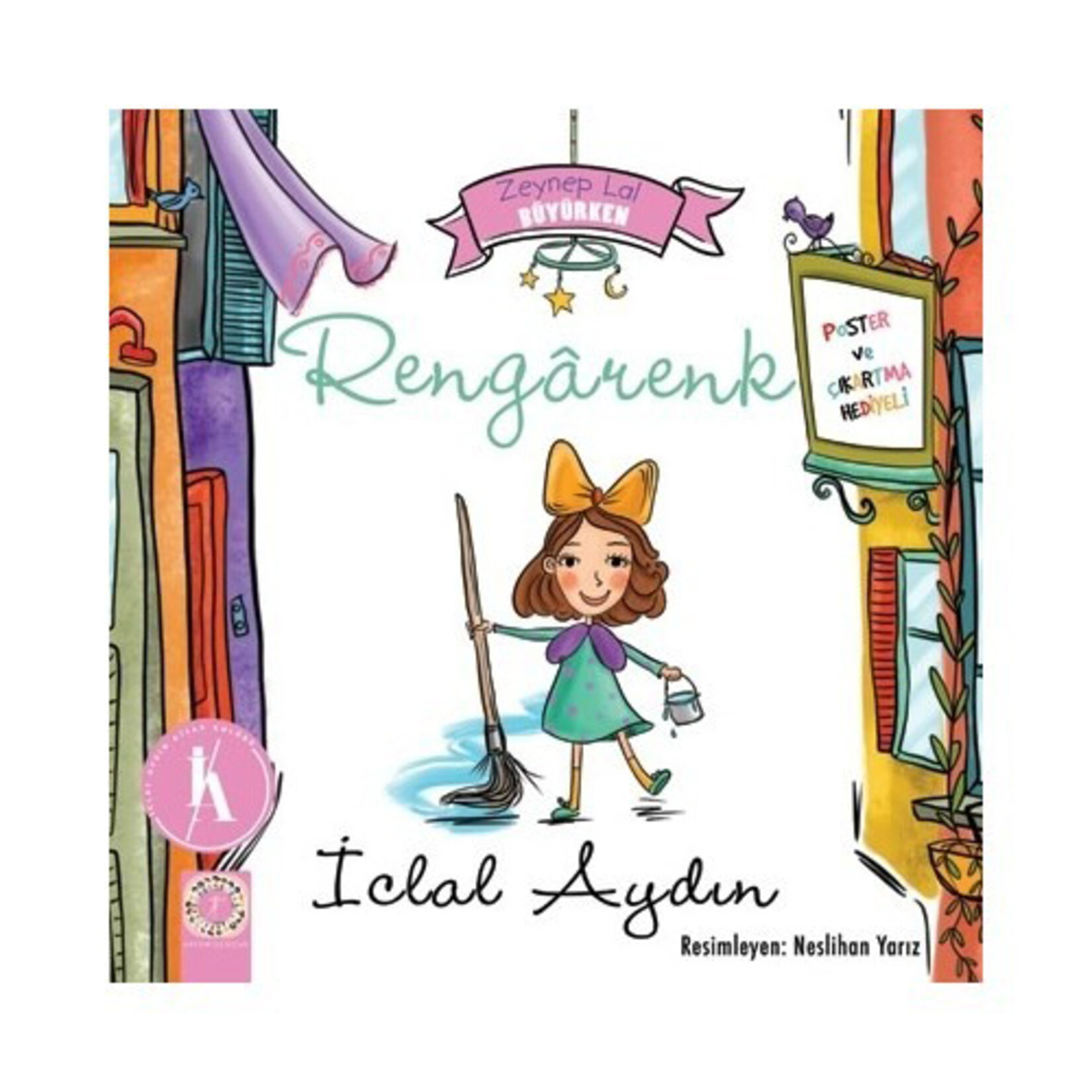 Zeynep Lal Büyürken İclal Aydın