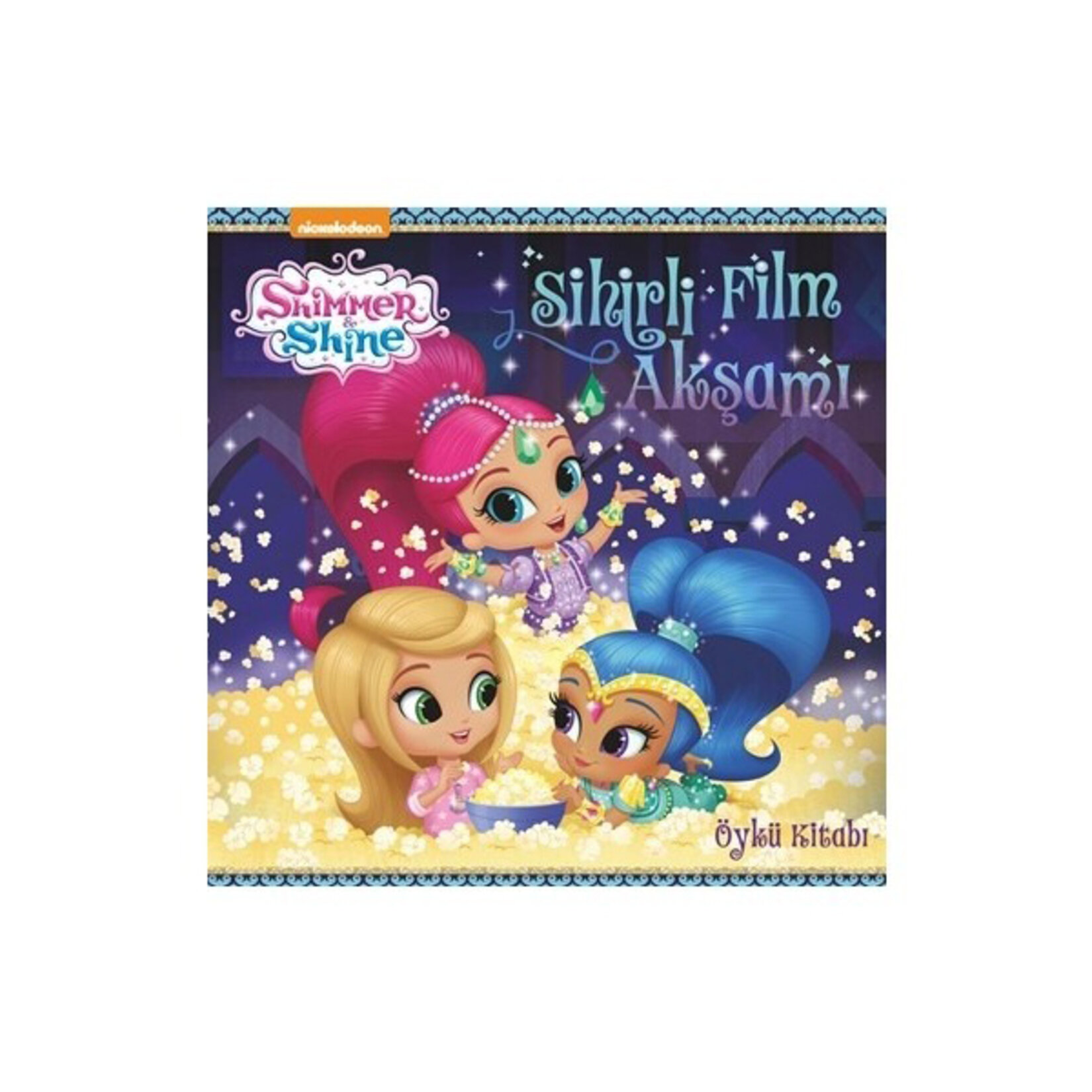 Shimmer&Shine Sihirli Film Akşam Öykü